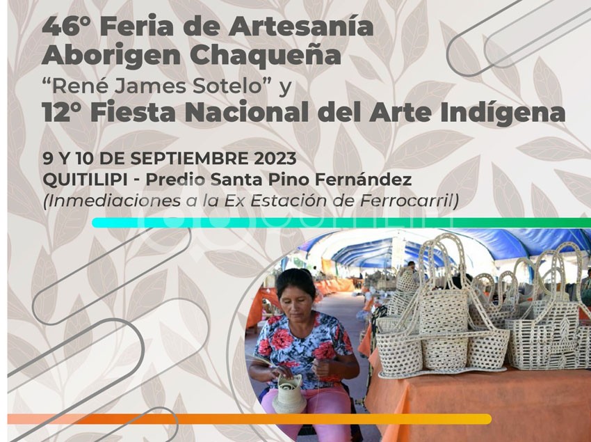 Anunciaron que la 46º Feria de Artesanía Aborigen Chaqueña y 12º Fiesta Nacional del Arte Indígena será entre el 9 y 10 se septiembre 12